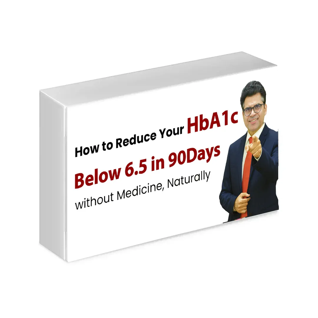 How to Reduce HbA1c Below 6.5 in 90 Days without Medication, Naturally (Only for Disciplined People) [Download]